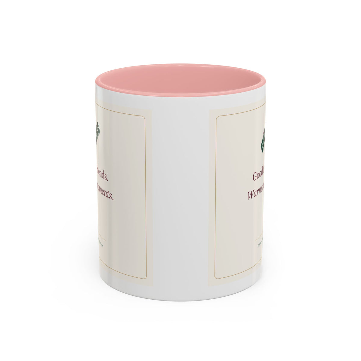 STAPLE Good Friends, Warm Moments 11 oz mug in Pink, wrap view; digital Printify mockup.