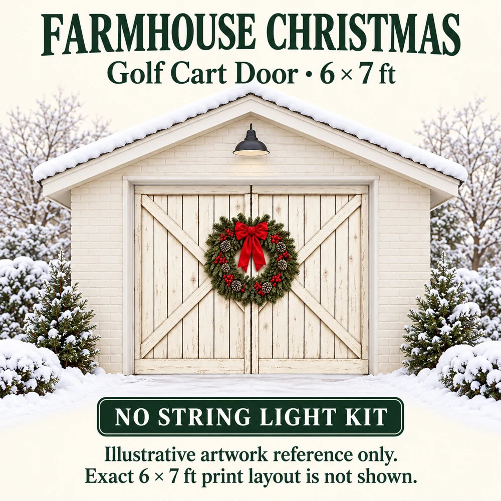 Illustrative Farmhouse Christmas artwork reference for Golf Cart Door 6 x 7 ft, without string light kit. Exact 6 x 7 ft print layout is not shown.