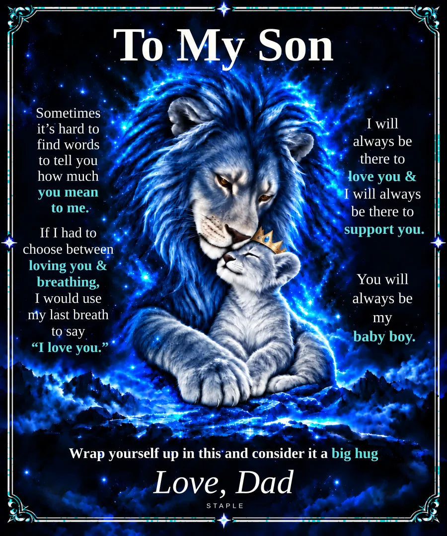 Flat design preview: To My Son lion blanket, Original Blue, with the Love, Dad message.