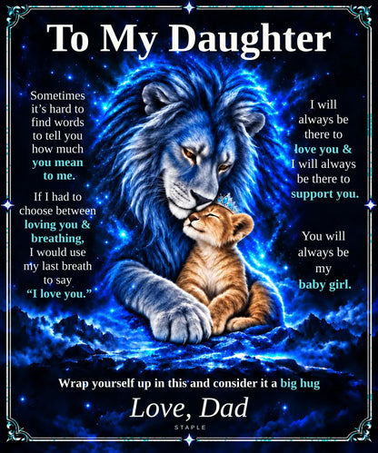 To My Daughter blanket artwork: blue father lion nuzzling a caramel-colored cub wearing a tiara, with the Love, Dad message.