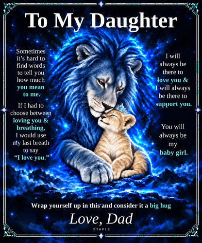 To My Daughter blanket artwork: blue father lion nuzzling a champagne-colored cub wearing a tiara, with the Love, Dad message.