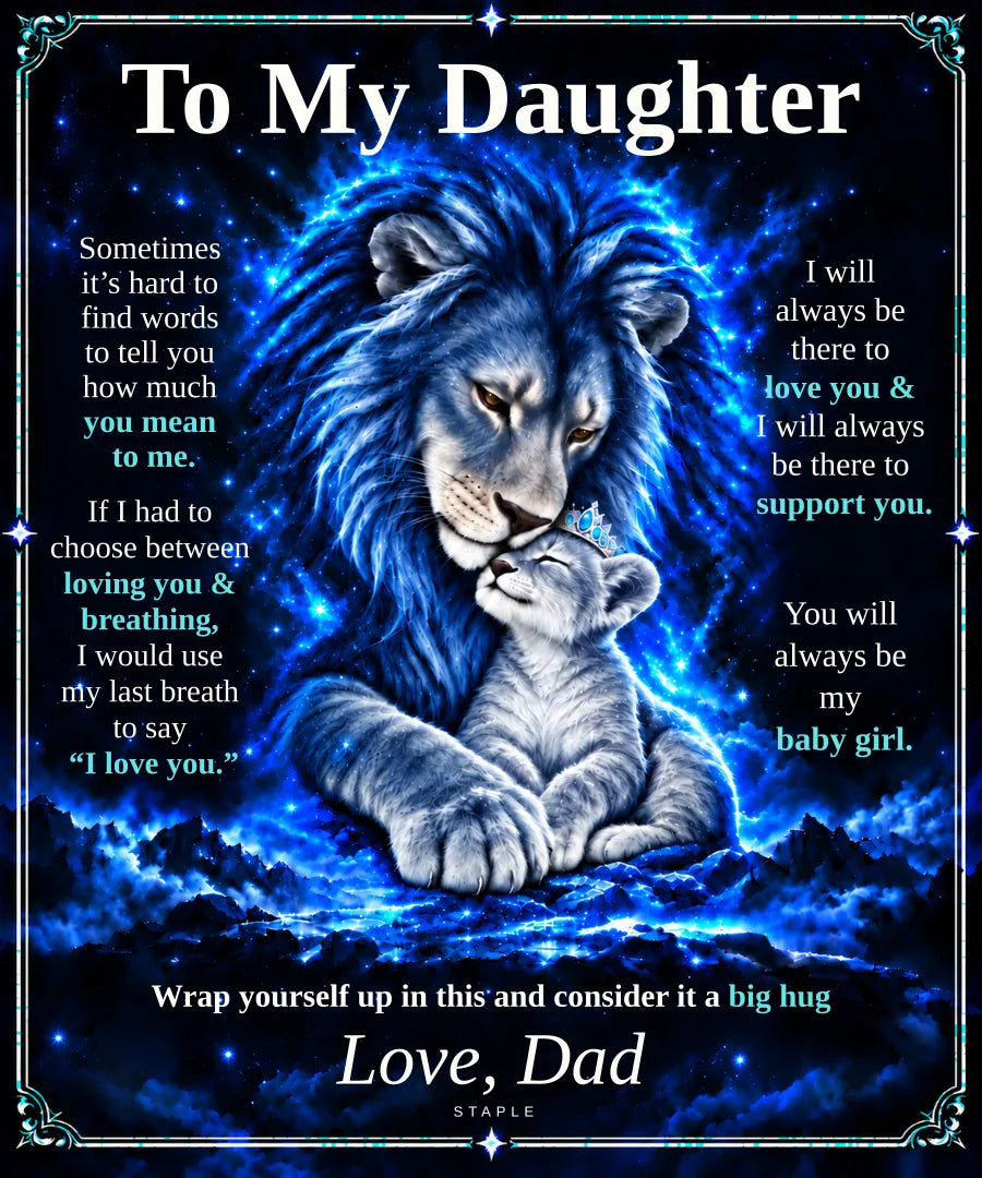 Original Blue design artwork: blue father lion nuzzling a blue cub in a silver tiara, with To My Daughter and Love, Dad message.